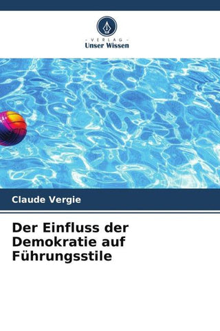 Der Einfluss der Demokratie auf Führungsstile