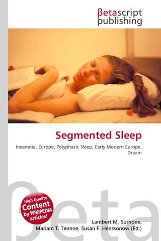 Segmented Sleep