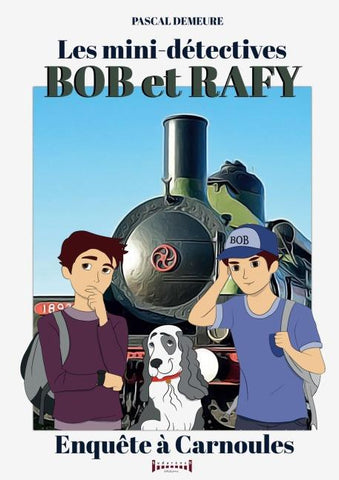 Bob et Rafy, les mini-détectives