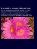Stillgelegtes Bergwerk in Deutschland