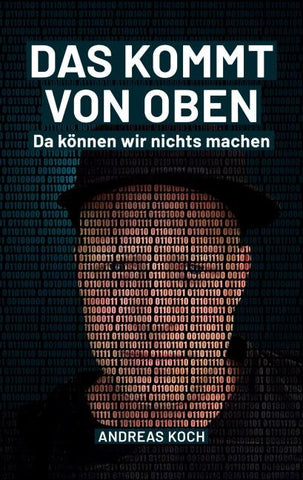 Das kommt von oben, da können wir nichts machen!