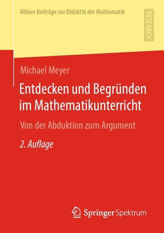 Entdecken und Begründen im Mathematikunterricht