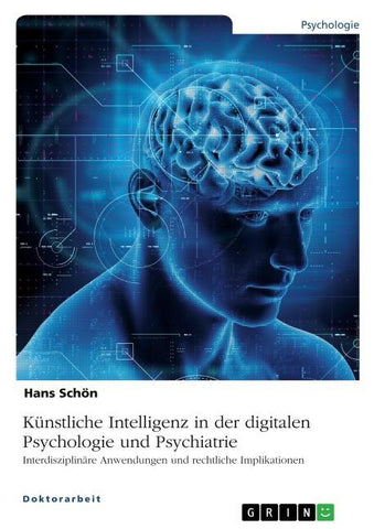 Künstliche Intelligenz in der digitalen Psychologie und Psychiatrie