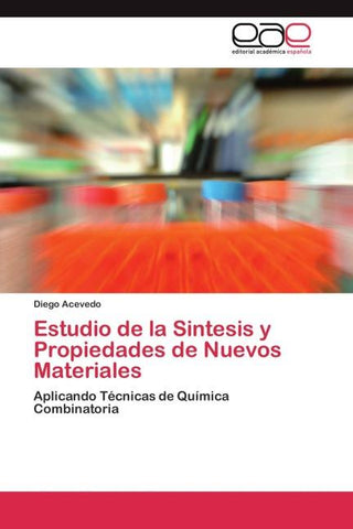 Estudio de la Sintesis y Propiedades de Nuevos Materiales