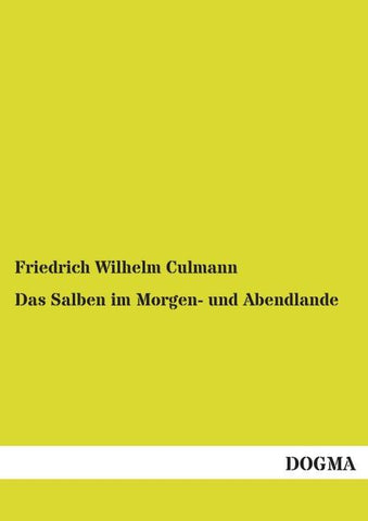 Das Salben im Morgen- und Abendlande