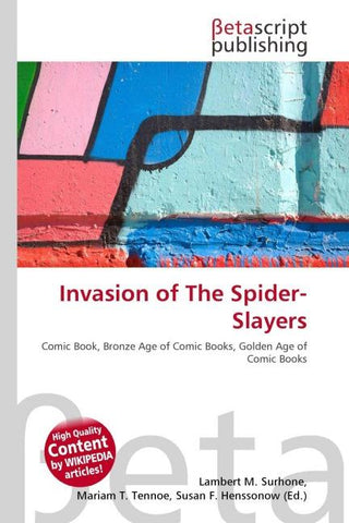 Invasion of The Spider-Slayers