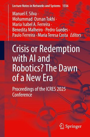 Crisis or Redemption with AI and Robotics? The Dawn of a New Era