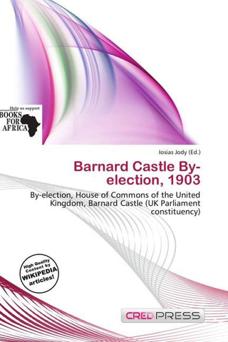 Barnard Castle By-election, 1903