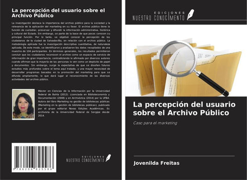 La percepción del usuario sobre el Archivo Público