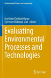 Evaluating Environmental Processes and Technologies