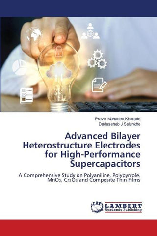 Advanced Bilayer Heterostructure Electrodes for High-Performance Supercapacitors