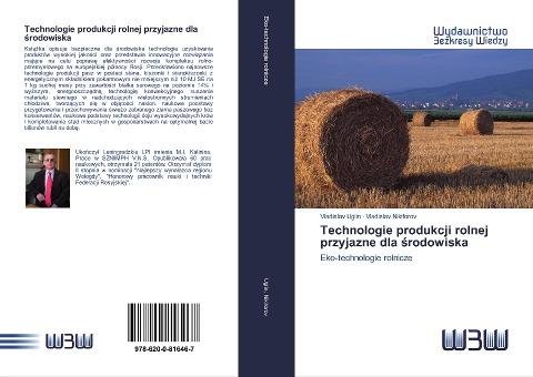 Technologie produkcji rolnej przyjazne dla ¿rodowiska
