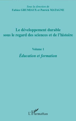 Le développement durable sous le regard des sciences et de l'histoire