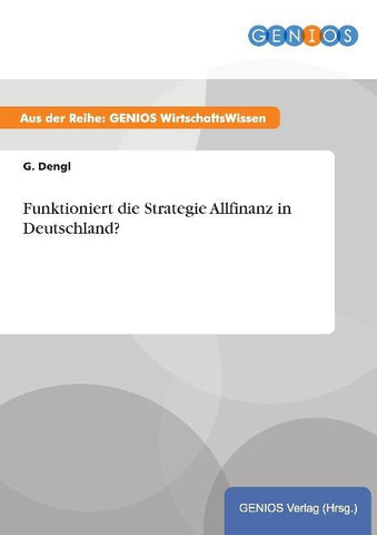 Funktioniert die Strategie Allfinanz in Deutschland?