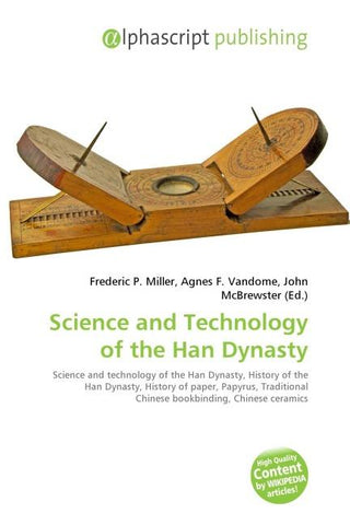 Science and Technology of the Han Dynasty