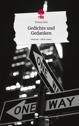 Gedichte und Gedanken. Life is a Story - story.one