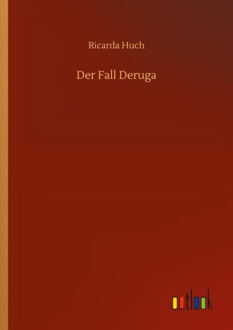 Der Fall Deruga