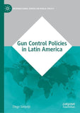 Gun Control Policies in Latin America
