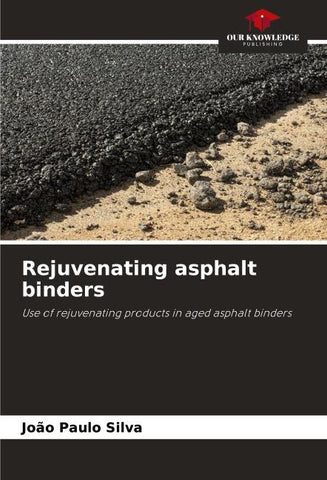 Rejuvenating asphalt binders