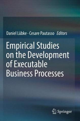 Empirical Studies on the Development of Executable Business Processes