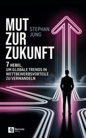 Mut zur Zukunft