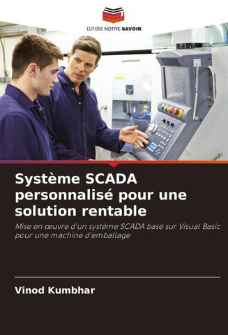 Système SCADA personnalisé pour une solution rentable