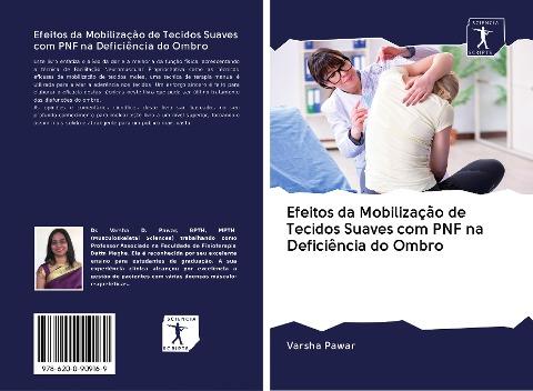 Efeitos da Mobilização de Tecidos Suaves com PNF na Deficiência do Ombro
