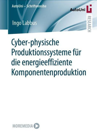 Cyber-physische Produktionssysteme für die energieeffiziente Komponentenproduktion