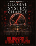 Global System Change: DEMOKRATISCHES WELTPARLAMENT