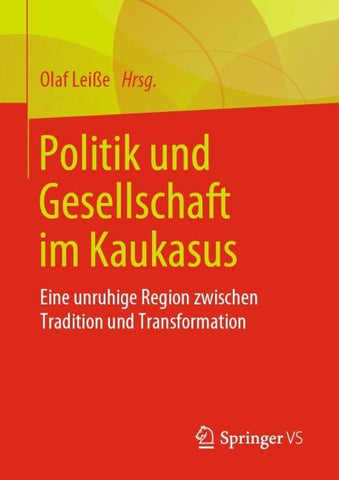 Politik und Gesellschaft im Kaukasus