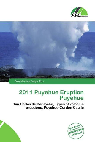 2011 Puyehue Eruption Puyehue