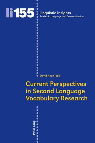 Current Perspectives in Second Language Vocabulary Research