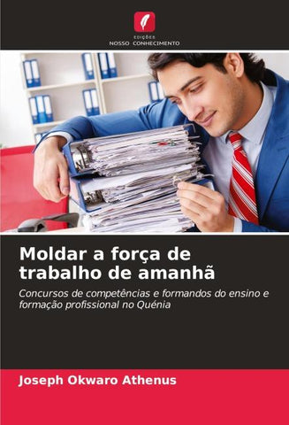 Moldar a força de trabalho de amanhã