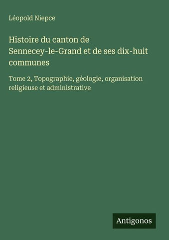 Histoire du canton de Sennecey-le-Grand et de ses dix-huit communes