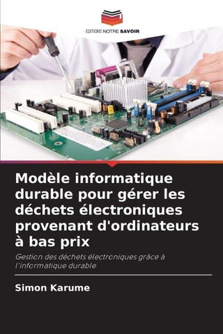Modèle informatique durable pour gérer les déchets électroniques provenant d'ordinateurs à bas prix