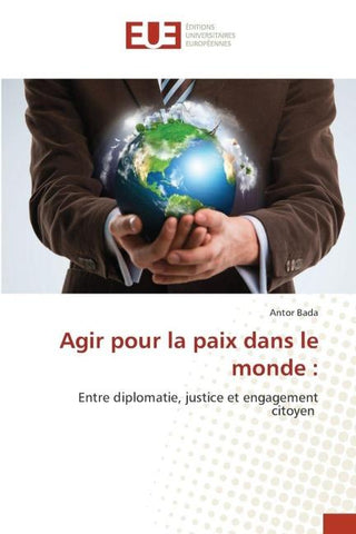Agir pour la paix dans le monde :