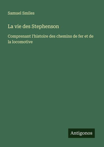 La vie des Stephenson