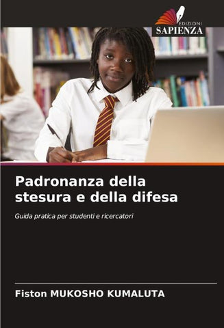 Padronanza della stesura e della difesa