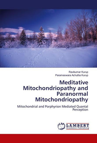 Meditative Mitochondriopathy and Paranormal Mitochondriopathy