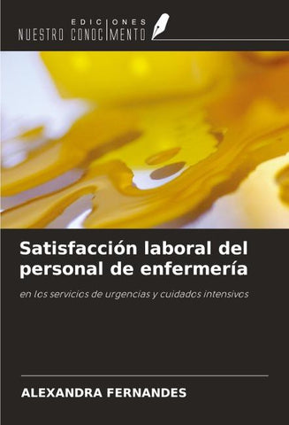 Satisfacción laboral del personal de enfermería