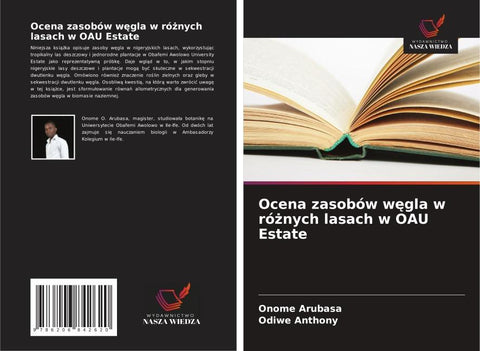 Ocena zasobów w¿gla w ró¿nych lasach w OAU Estate