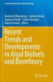 Recent Trends and Developments in Algal Biofuels and Biorefinery