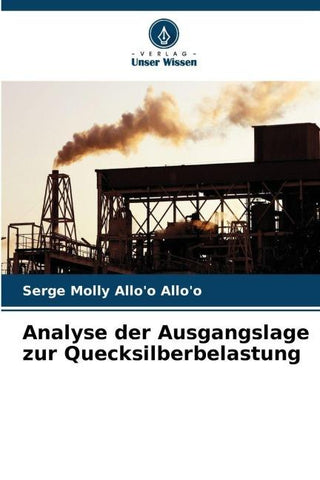 Analyse der Ausgangslage zur Quecksilberbelastung