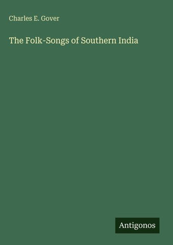 The Folk-Songs of Southern India