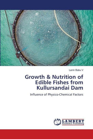 Growth & Nutrition of Edible Fishes from Kullursandai Dam