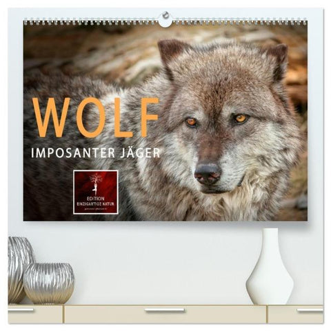 Wolf - Imposanter Jäger (hochwertiger Premium Wandkalender 2026 DIN A2 quer), Kunstdruck in Hochglanz