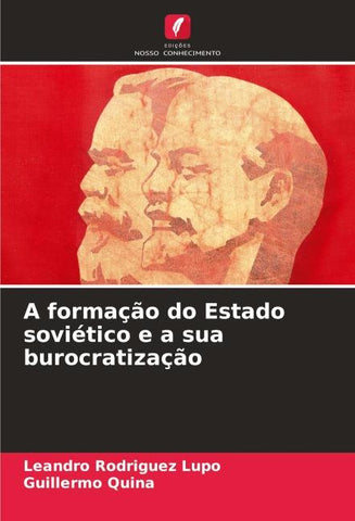 A formação do Estado soviético e a sua burocratização