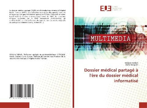 Dossier médical partagé à l'ère du dossier médical informatisé