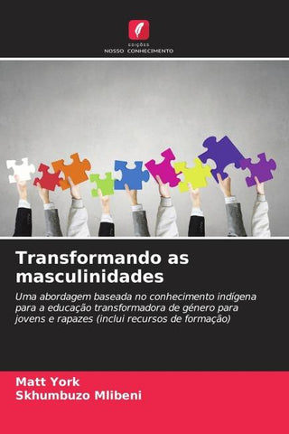 Transformando as masculinidades