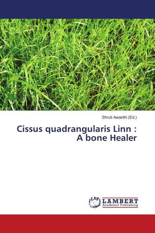 Cissus quadrangularis Linn : A bone Healer